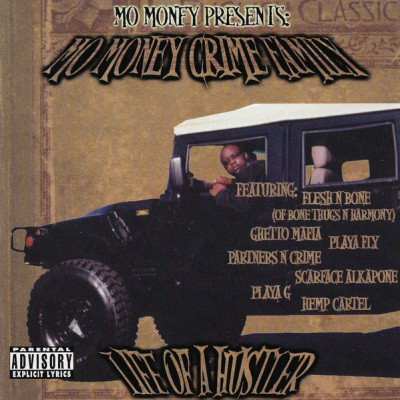 Mo Money Crime Family 2000 Life Of A Hustler FLAC