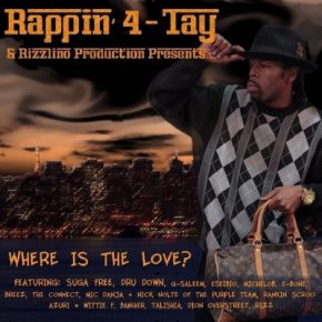 Rappin' 4-Tay - Where Is The Love! (2011) [FLAC]