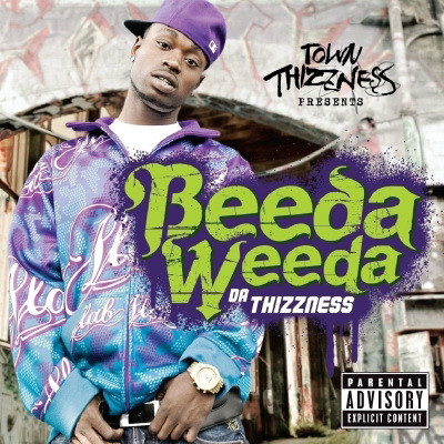 Beeda Weeda - Da Thizzness (2012) [FLAC]