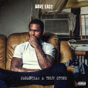 Dave East 2017 Paranoia A True Story FLAC 24 441