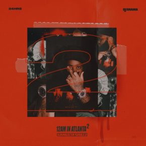 24hrs & DJ Drama - 12 AM in Atlanta 2 (2020) [WEB FLAC]