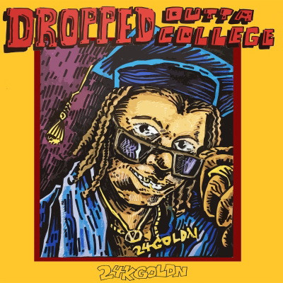 24kGoldn 2019 Dropped Outta College FLAC