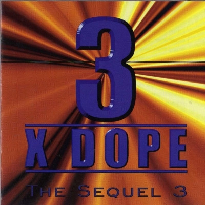 3 X Dope - The Sequel 3 (1998) [FLAC]