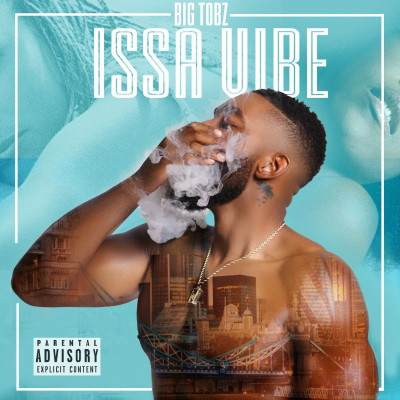 Big Tobz 2020 Issa Vibe FLAC 24 441