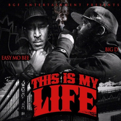BigD Easy Mo Bee 2019 This Is My Life WEBFLAC