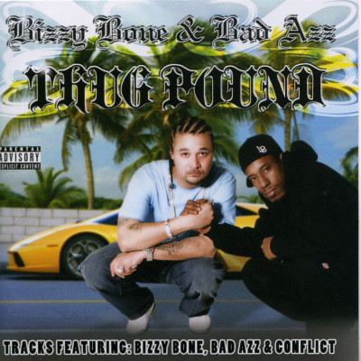 Bizzy Bone Bad Azz 2009 Thug Pound FLAC