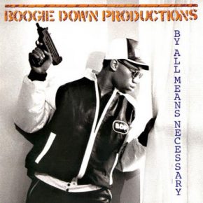 Boogie Down Productions - By All Means Necessary (1988) (2013 Expanded Edition) [FLAC