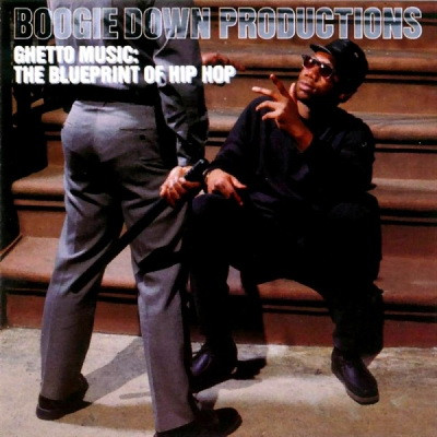 Boogie Down Productions 1989 Ghetto Music The Blueprint of Hip Hop 2013 Remastered FLAC
