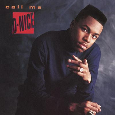D-Nice - Call Me D-Nice (1990) [FLAC]