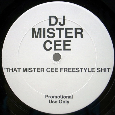 DJ Mister Cee - That Freestyle Shit (1996) [Vinyl] [FLAC] [24-48]