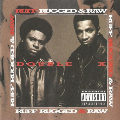 Double X Ruff Rugged Raw 1995 FLAC