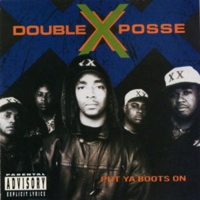 Double XX Posse - Put Ya Boots On (1992) [FLAC]