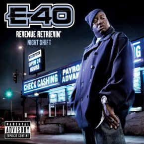 E-40 - Revenue Retrievin'- Night Shift (2010) [FLAC]