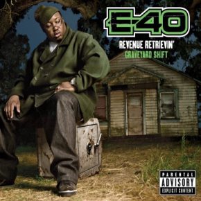 E-40 - Revenue Retrievin'- Graveyard Shift (2011) [FLAC]