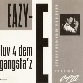 Eazy-E - Luv 4 Dem Gangsta'z (1994) (CDS) [FLAC]