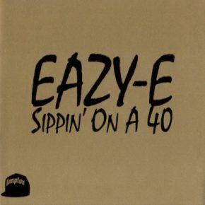 Eazy E 1996 Sippin On A 40 CDS FLAC