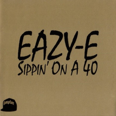 Eazy E - Sippin´ On A 40 (1996) (CDS) [FLAC]