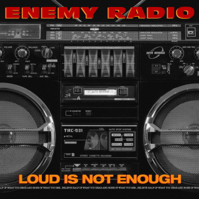 Enemy Radio 2020 Loud Is Not Enough FLAC