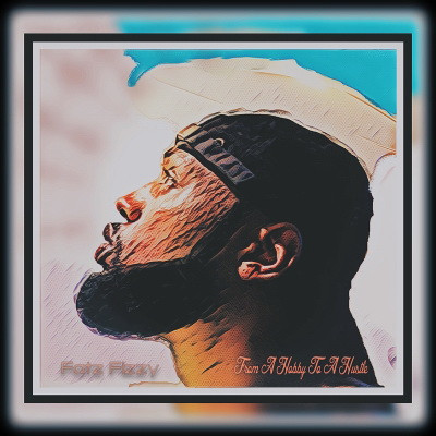 Fatz Fizzy 2020 From A Hobby To A Hustle FLAC 24 48