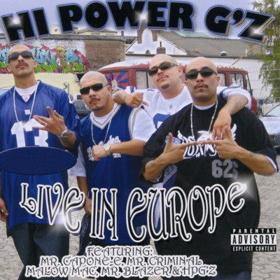 Hi Power Soldiers - Hi Power G'z Live in Europe (2009) [FLAC]