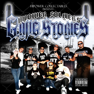 Hi Power Soldiers 2011 Gang Stories FLAC MPEG