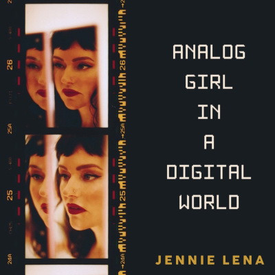 Jennie Lena - Analog Girl In A Digital World (2020) [FLAC + 320 kbps]