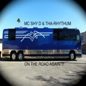MC Shy D & tha-Rhythum - On the Road Again (2014) [FLAC]