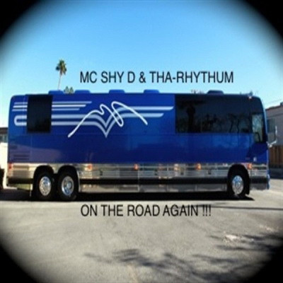 MC Shy D tha Rhythum On the Road Again 2014 FLAC
