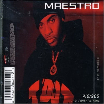 Maestro Fresh-Wes - 416/905 (T.O. Party Anthem) - The Remixes (CDS) (1999) [FLAC]