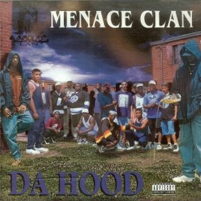 Menace Clan 1995 Da Hood FLAC
