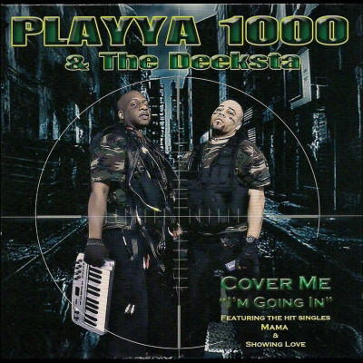 Playya 1000 2011 Cover Me Im Going In FLAC