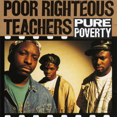 Poor Righteous Teachers - Pure Poverty (1991) [FLAC]