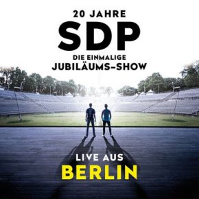 SDP - 20 Jahre SDP Die einmalige Jubiläums-Show Live aus Berlin (2020) (3CD) [FLAC + 320 kbps]