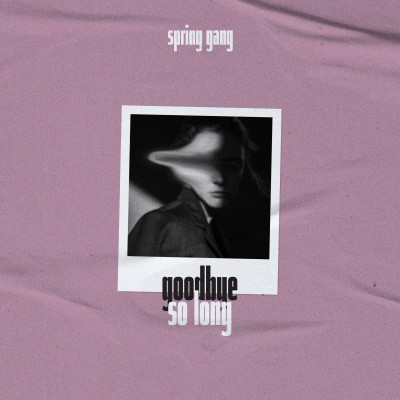 Spring Gang 2020 Goodbye So Long FLAC 24 48