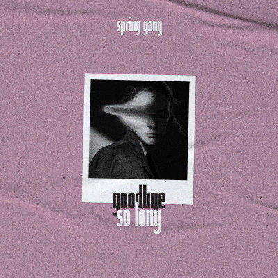 Spring Gang - Goodbye So Long (2020) [FLAC] [24-48] [16-44.1]