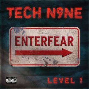 Tech N9ne 2019 Enterfear Level 1 FLAC