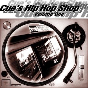 VA - Dogday Records - Cue's Hip Hop Shop Volume One (1998) [FLAC]