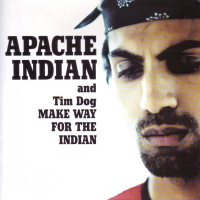 Apache Indian And Tim Dog - Make Way For The Indian (1995) (Vinyl) [FLAC] [24-96] [16-44.1]