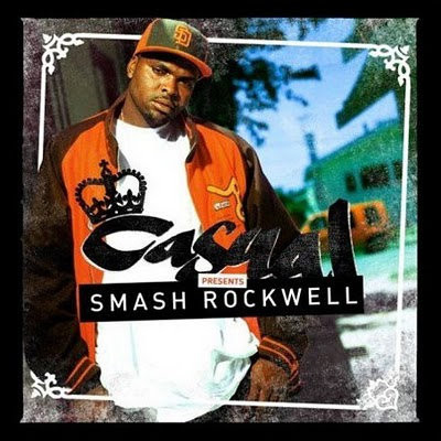 Casual - Casual Presents: Smash Rockwell (2005) [FLAC]