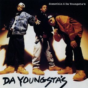 Da Youngsta's - Somethin 4 Da Youngsta's (1992) [FLAC]