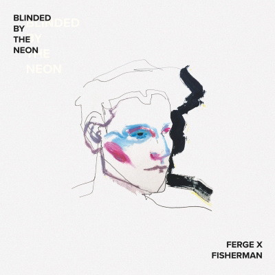 Ferge X Fisherman 2020 Blinded by the Neon FLAC