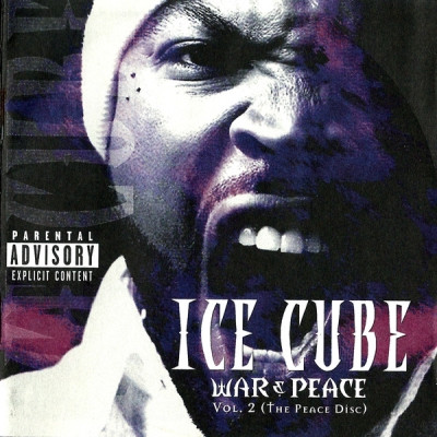 Ice Cube - War & Peace Vol. 2 (The Peace Disc) (2000) [FLAC]