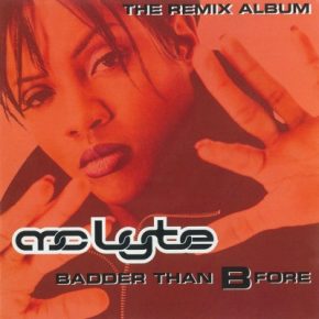 MC Lyte - Badder Than B Fore (2009) [FLAC]