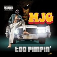MJG 2014 Too Pimpin 2.0 FLAC