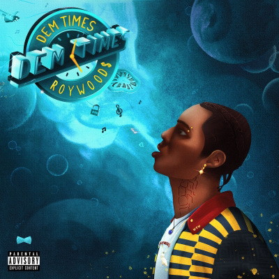 Roy Woods 2020 Dem Times FLAC