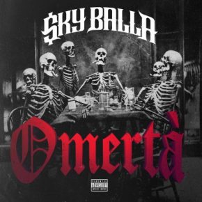 Sky Balla - Omerta (2018) [FLAC + 320 kbps]