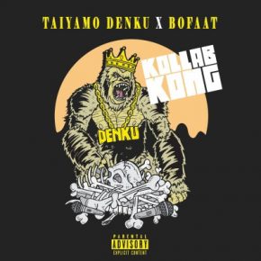 Taiyamo Denku x BoFaat - Kollab Kong (Deluxe Edition) (2020) [FLAC + 320 kbps]