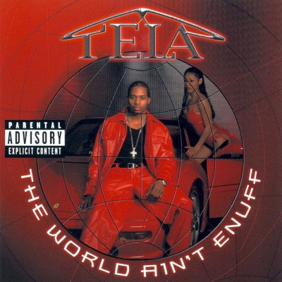 Tela 2000 The World Ain’t Enuff FLAC