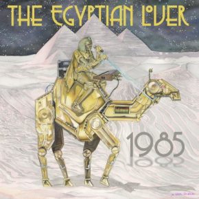 The Egyptian Lover - 1985 (2018) [FLAC] [24-44.1] [16-44.1]