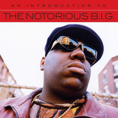 The Notorious B.I.G. - An Introduction To: The Notorious B.I.G. (2019) [FLAC]